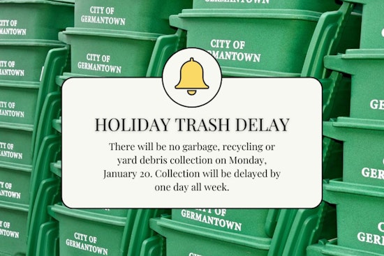 Germantown City Offices to Close in Observance of Martin Luther King Jr. Day, Waste Collection Adjusted
