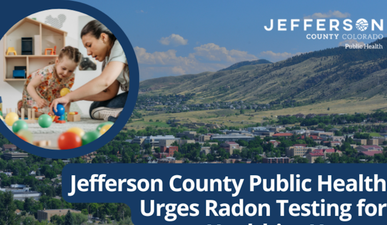 Jefferson County Health Officials Urge Radon Testing in Colorado Homes to Prevent Lung Cancer Risks