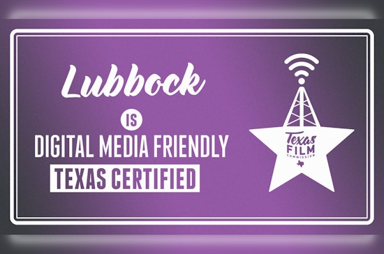 Lubbock Earns Distinction as Second Digital Media Friendly Certified Community in Texas