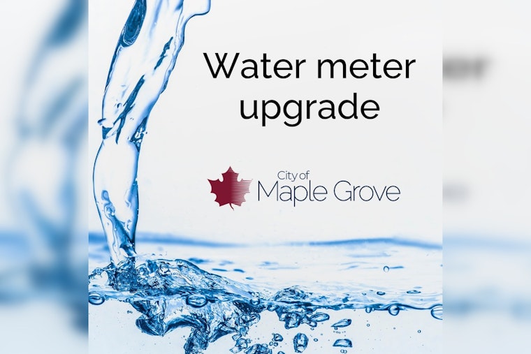 Maple Grove Water Meter Upgrade Confirmed, City Progresses Without Interruption to Service or Cost to Residents
