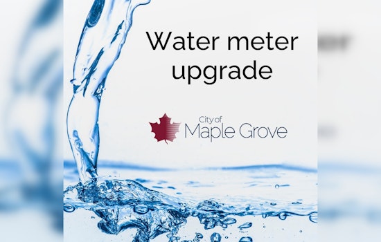 Maple Grove Water Meter Upgrade Confirmed, City Progresses Without Interruption to Service or Cost to Residents
