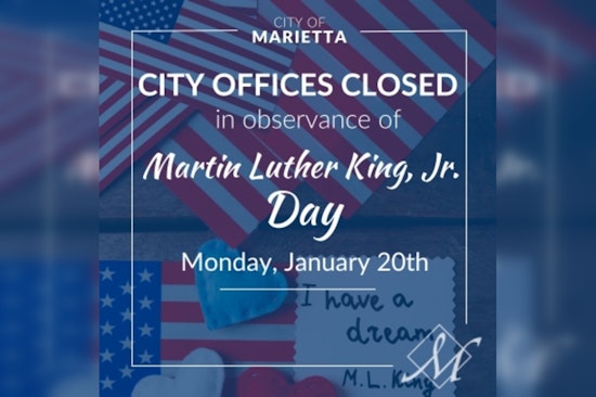 Marietta City Offices to Close for Martin Luther King Jr. Day and Service Schedules Changed