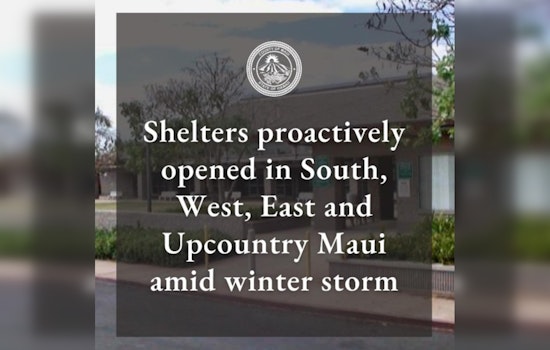 Maui on High Alert as County Offices Close Ahead of Major Winter Storm, Emergency Shelters and Safety Measures Activated