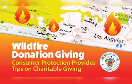 Montgomery County Warns Donors to Beware of Scams Amid California Wildfire Relief Efforts