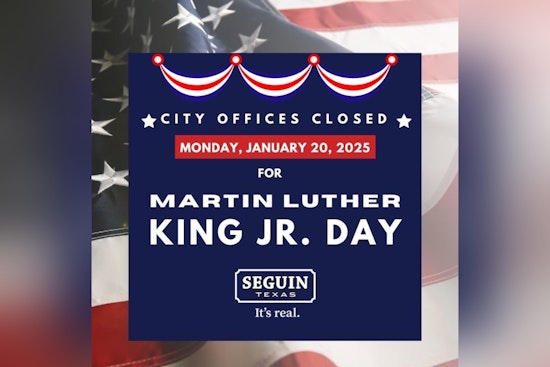 Seguin Honors MLK Legacy with City Office Closures, Essential Services Remain Operational