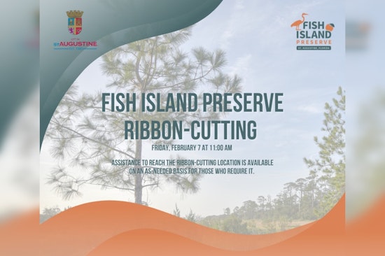 St. Augustine to Celebrate Opening of Fish Island Preserve with Ribbon-Cutting Ceremony
