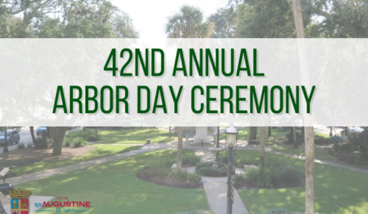 St. Augustine's 42nd Annual Arbor Day Celebration to Feature Mayor, Local Dignitaries, and Free Tree Saplings
