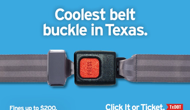 TxDOT Steers "Teen Click It or Ticket" Campaign to Curb Rising Teen Fatalities on Texas Roads