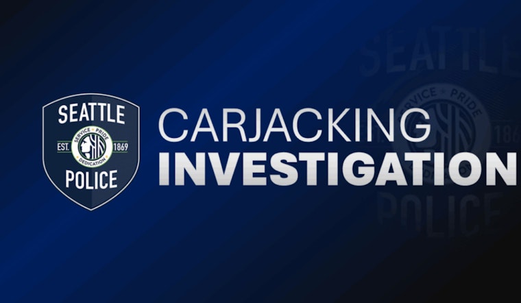 Armed Carjacking Incident Shakes Rainier Valley, Seattle Police Seek Suspects