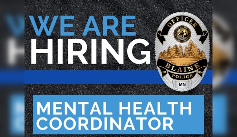 Blaine Police Department Seeks Mental Health Coordinator to Enhance Community Policing