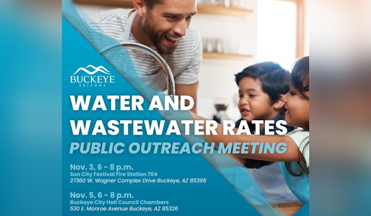Buckeye Rallies Community Involvement in Utility Rate Review with Upcoming Public Meetings