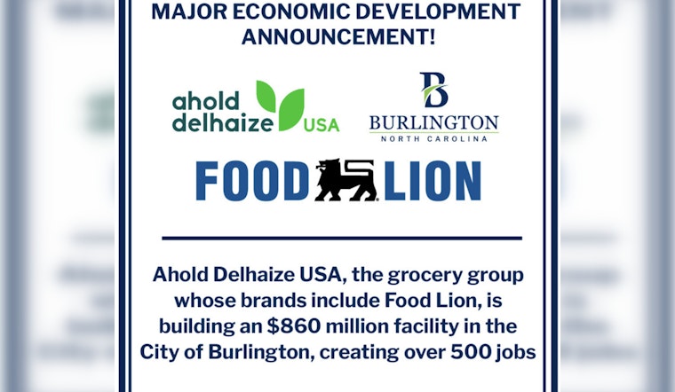 Burlington to Gain 500 New Jobs with Ahold Delhaize USA's $860 Million Distribution Center Expansion