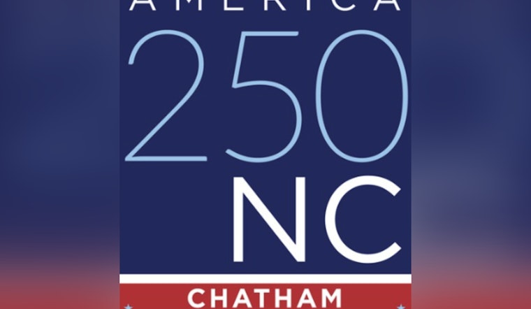 Chatham County Launches "Chatham Celebrates America 250" with Pittsboro Rotary Street Fair