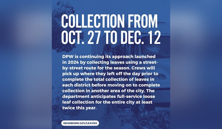 Dearborn Announces Fall 2025 Loose Leaf Collection Schedule and Reminds Residents of Guidelines and Parking Rules