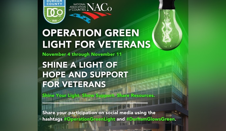 Durham County Joins Nationwide 'Operation Green Light' Tribute to Honor Veterans