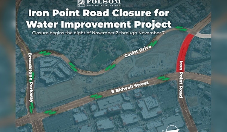 Folsom Announces 5-Day Closure of Iron Point Road for Water Pipeline Installation