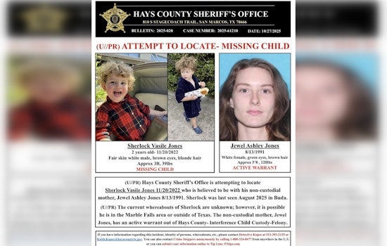 Hays County Sheriff's Office Ramps Up Search for Missing 2-Year-Old in Buda, Mother Wanted on Felony Charge