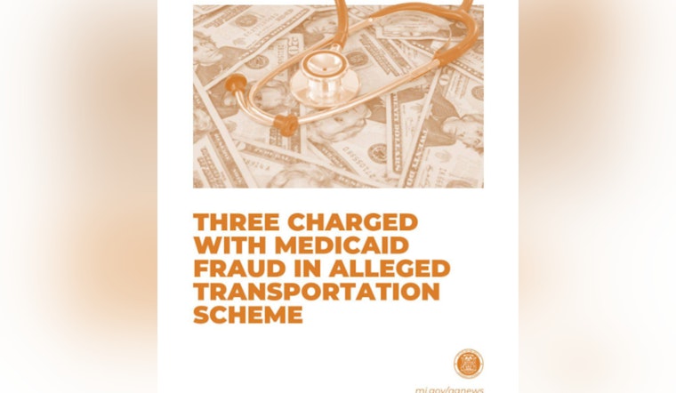 Inkster, Taylor, and Detroit Residents Charged with Medicaid Fraud in Alleged Transportation Scheme
