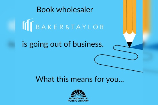 Jacksonville Public Library Addresses Service Delays as Baker & Taylor Ceases Operations by 2025