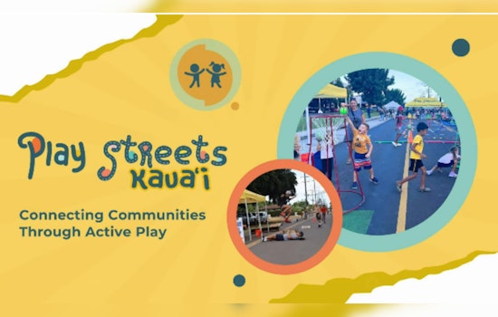 Kaua‘i Launches Play Streets Community Toolkit to Transform Roads into Social Hubs