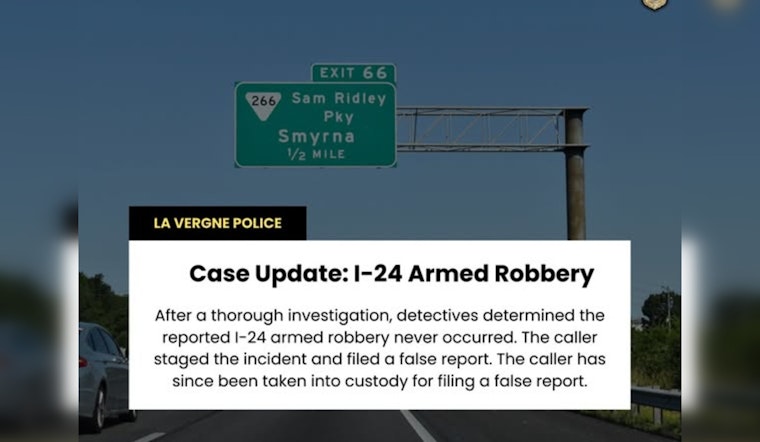 La Vergne Police Uncover False Armed Robbery Report, Suspect Charged with Filing a Fake Incident
