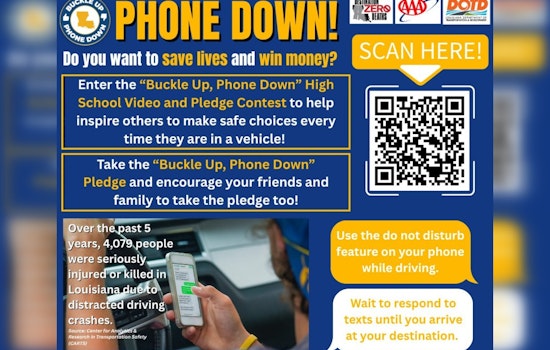 Louisiana DOTD Launches "Buckle Up, Phone Down" Campaign to Curb Distracted Driving and Boost Seat Belt Use