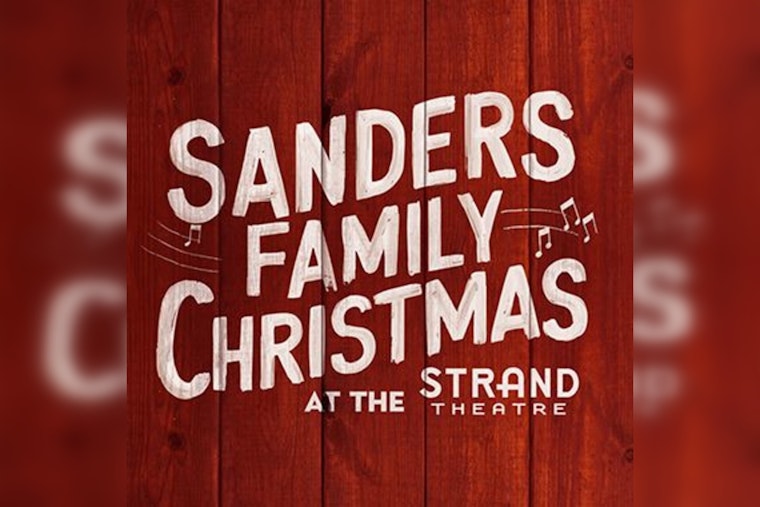 Marietta's Strand Theatre Revives Beloved "Sanders Family Christmas" Musical for Holiday Season