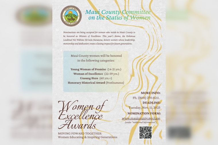 Maui County Opens Nominations for 2025 Women of Excellence Awards Celebrating Local Heroines