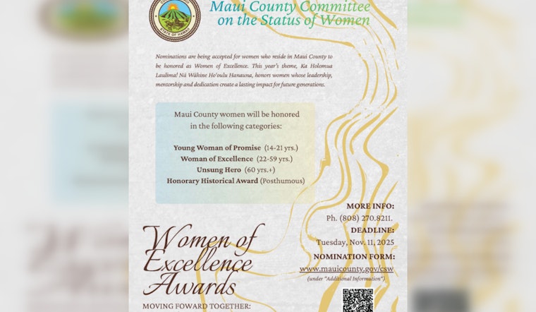 Maui County Opens Nominations for 2025 Women of Excellence Awards Celebrating Local Heroines