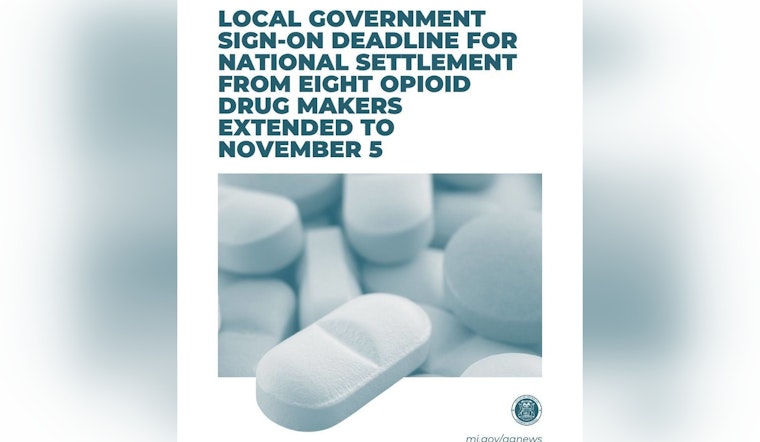 Michigan Extends Deadline for Local Governments to Join $720 Million Opioid Settlement
