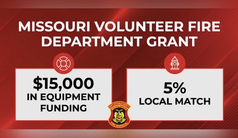 Missouri's DPS Announces Grants for Volunteer Fire Departments to Upgrade Essential Equipment