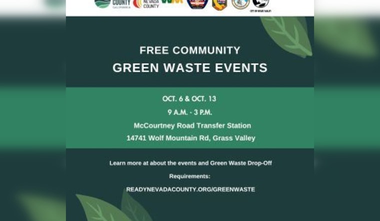 Nevada County Offers Free Green Waste Disposal to Enhance Wildfire Preparedness