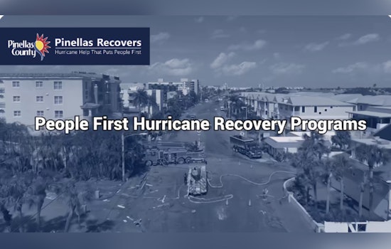 Pinellas County Launches People First Hurricane Recovery Programs with $800M Federal Grant to Aid Residents