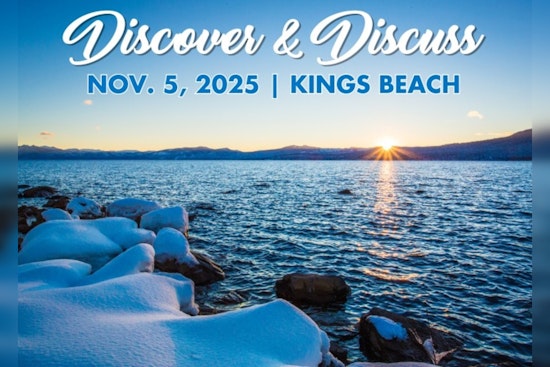 Placer County Invites Locals to 'Discover & Discuss' Key Regional Projects at North Tahoe Event Center