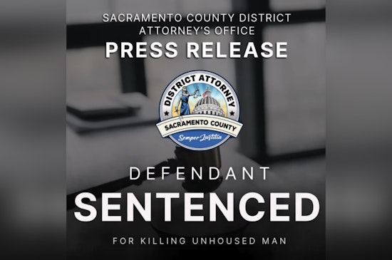 Sacramento Man Sentenced to 76 Years to Life for Murder of Unhoused Individual Over Dispute Involving a Dog