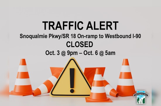 Snoqualmie Parkway/SR 18 On-Ramp to Westbound I-90 Closed for Weekend Construction