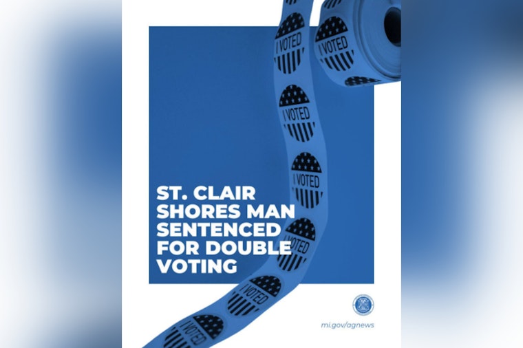 St. Clair Shores Man Sentenced for Double Voting in 2024 Primary under Plea Agreement