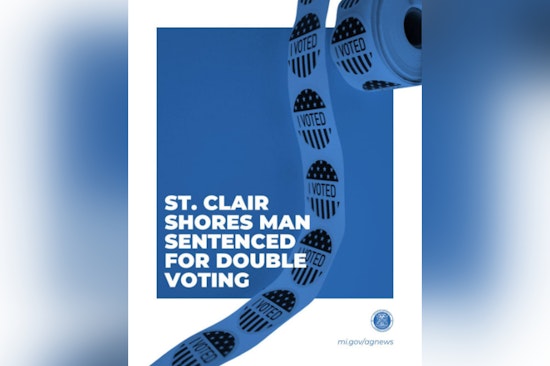St. Clair Shores Man Sentenced for Double Voting in 2024 Primary under Plea Agreement