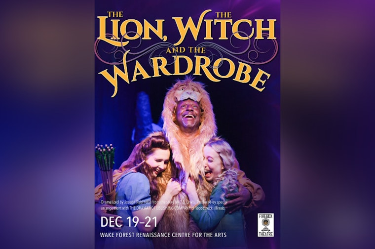 Tickets Now Available for "The Lion, The Witch and The Wardrobe" at Wake Forest Renaissance Centre
