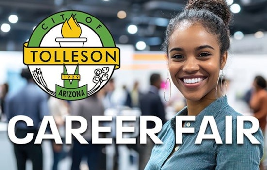 Tolleson to Host Community-Boosting Career Fair Featuring Over 20 Local Employers