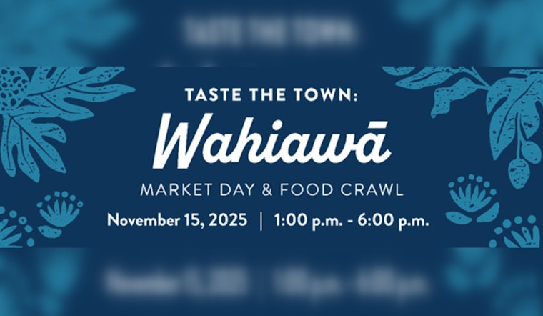 Wahiawā's Taste the Town Event to Showcase Local Cuisine and Culture