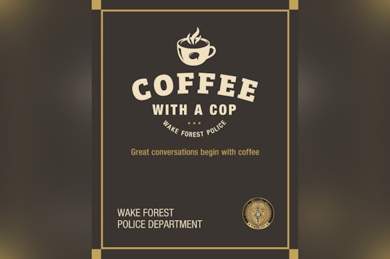 Wake Forest Police and Community to Connect Over Coffee at Local Dunkin Donuts on Oct. 7