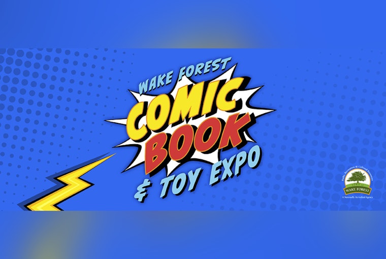 Wake Forest to Rekindle Nostalgia with Comic Book & Toy Expo at Flaherty Park Community Center