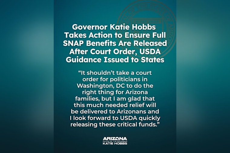 Arizona Governor Katie Hobbs Takes Action to Secure Full SNAP Benefits Amid Federal Delays