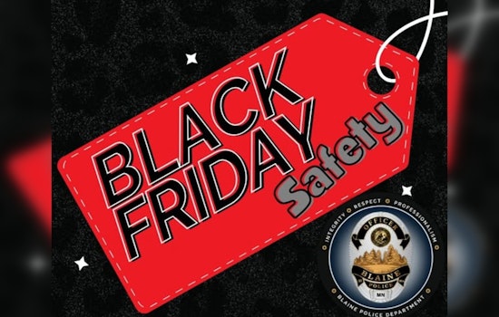 Blaine Police Department Shares Vital Safety Tips for Black Friday Shoppers