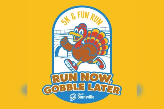 Burnsville's "Run Now, Gobble Later 5K and Fun Run" Prepares Residents for Thanksgiving Indulgence