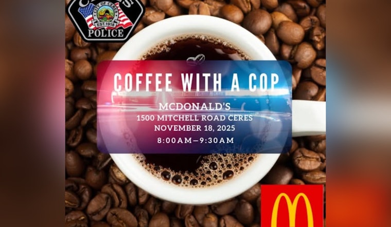 Ceres Police Department Invites Community to "Coffee with a Cop" at Local McDonald’s for Open Dialogue