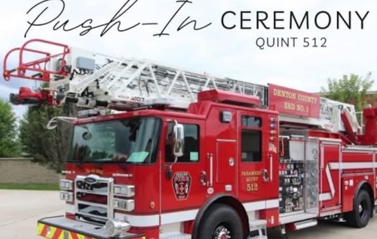Denton County Celebrates New Quint 512 Fire Apparatus with Traditional Push-In Ceremony and Food Drive