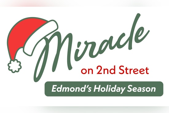 Edmond Embraces Holiday Cheer with Miracle on 2nd Street Festivities Aligning with Route 66 Centennial