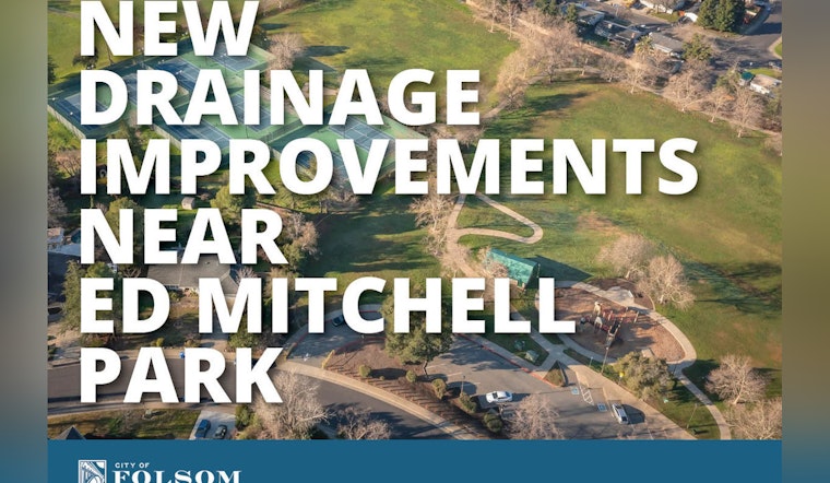Folsom City Council Approves Ed Mitchell Park Drainage System Overhaul to Prevent Flood Damage